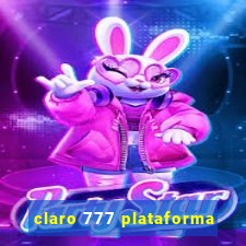 claro 777 plataforma